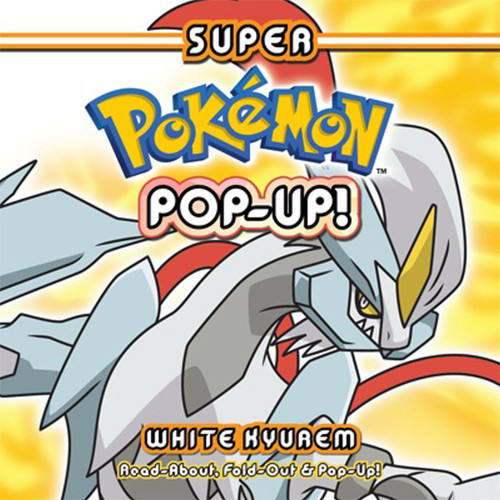 Super Pokemon Pop-Up: White Kyurem book cover by Pikachu Press