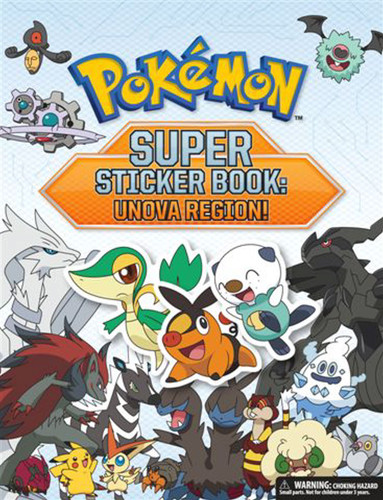 Pokémon Super Sticker Book: Unova Region! (Pokemon Pikachu Press) book cover by . Pikachu Press