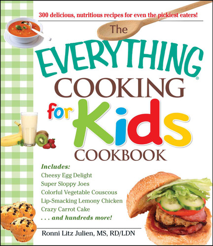 The Everything Cooking for Kids Cookbook (Everything® Series) book cover by Julien Ronni Litz