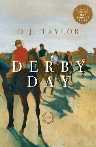 Derby Day book cover by D. J. Taylor