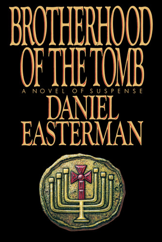 Brotherhood of the Tomb book cover by Daniel Easterman