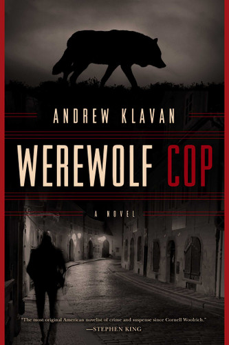 Werewolf Cop book cover by Andrew Klavan