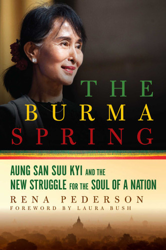 The Burma Spring book cover by Rena Pederson