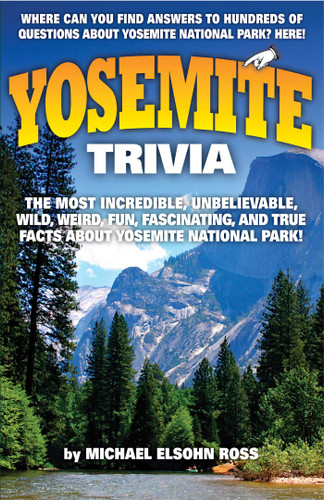 Yosemite Trivia book cover by Michael Elsohn Ross