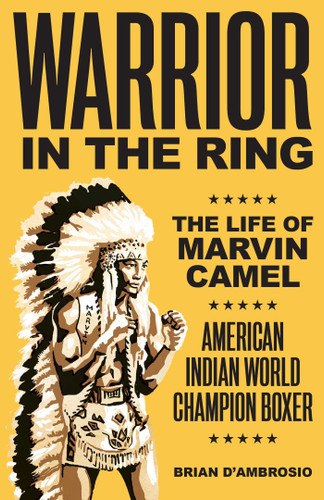 Warrior in the Ring: The Life of Marvin Camel book cover by Brian D'Ambrosio