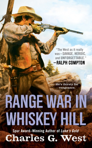 Range War in Whiskey Hill book cover by Charles G. West