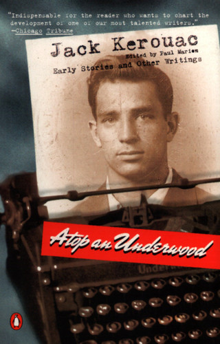 Atop an Underwood: Early Stories and Other Writings book cover by Jack Kerouac