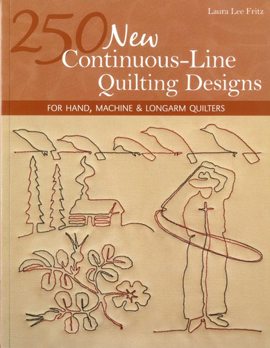 250 New Continuous-Line Quilting Designs: For Hand, Machine & Longarm Quilters book cover by Laura Lee Fritz