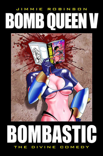 Bomb Queen Volume 5: Bombastic (Bomb Queen) book cover by Jimmie Robinson
