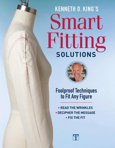 Kenneth D. King's Smart Fitting Solutions: Foolproof Techniques to Fit Any Figure book cover by Kenneth D. King