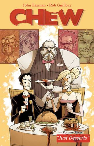 Chew Volume 3: Just Desserts (Chew) book cover by John Layman