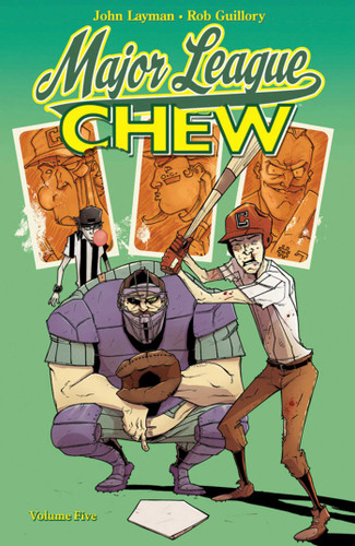Chew Volume 5: Major League Chew (Chew) book cover by John Layman