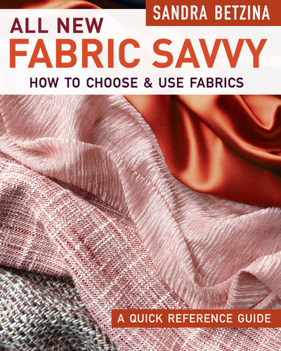 All New Fabric Savvy: How to Choose & Use Fabrics book cover by Sandra Betzina