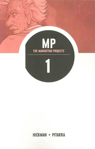 Manhattan Projects Volume 1: Science Bad book cover by Jonathan Hickman