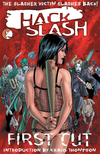 Hack/Slash Volume 1: First Cut book cover by Tim Seeley