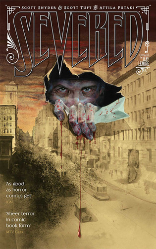 Severed book cover by Scott Snyder, Scott Tuft