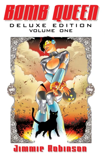 Bomb Queen Deluxe Edition Volume 1 (Bomb Queen) book cover by Jimmie Robinson