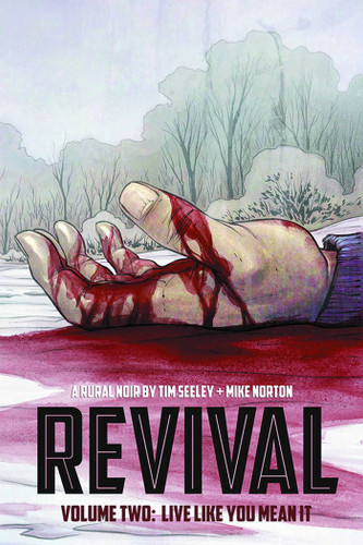 Revival Volume 2: Live Like You Mean It book cover by Tim Seeley