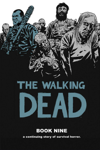Walking Dead Book 9 book cover by Robert Kirkman