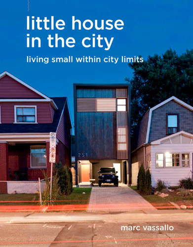 Little House in the City: Living Small within City Limits book cover by Marc Vassallo