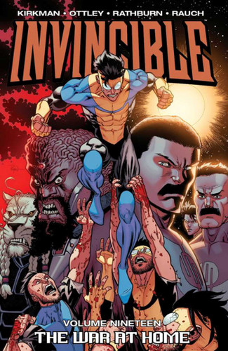Invincible Volume 19: The War At Home (Invincible) book cover by Robert Kirkman