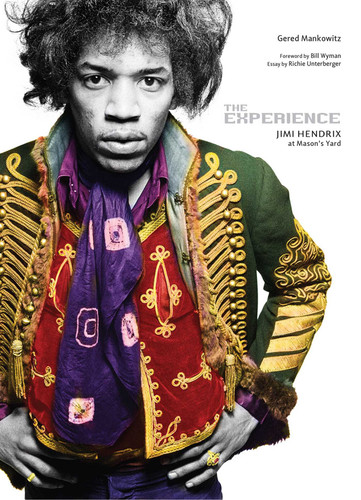 The Experience: Jimi Hendrix at Masons Yard book cover by Richie Unterberger