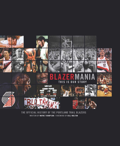 Blazermania: This Is Our Story book cover by Wayne Thompson