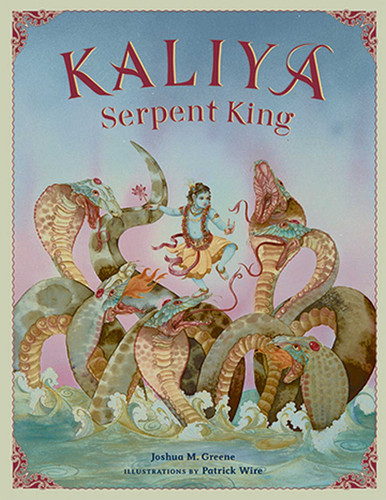 Kaliya, Serpent King: New Edition book cover by Joshua M Greene