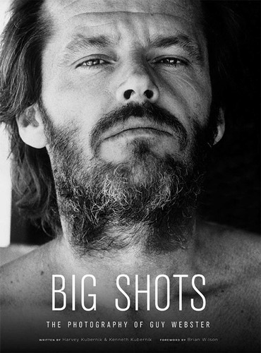 Big Shots: Rock Legends and Hollywood Icons book cover by Harvey Kubernik