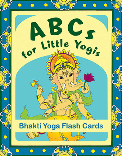 ABCs for Little Yogis: Bhakti Yoga Flash Cards book cover by Lauren Nonino