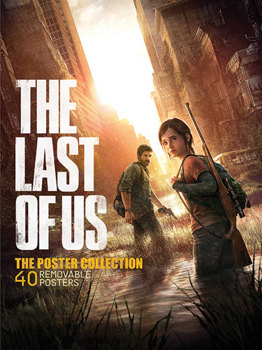The Last of Us: The Poster Collection (Insights Poster Collections) book cover by . Naughty Dog