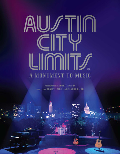 Austin City Limits: A Monument to Music book cover by Tracey Laird