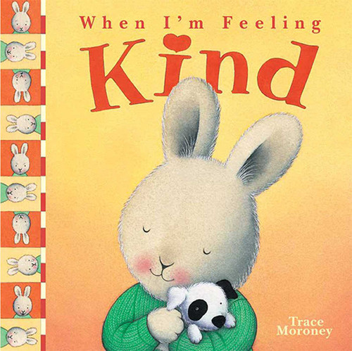When I'm Feeling Kind book cover by Trace Moroney