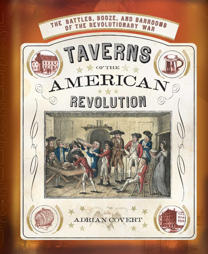 Taverns of the American Revolution book cover by Adrian Covert