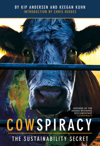 Cowspiracy: The Sustainability Secret book cover by Keegan  Kuhn, Kip Andersen