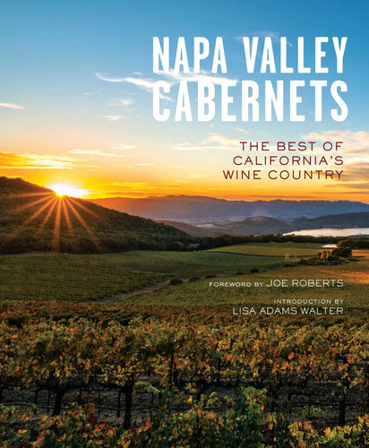 Napa Valley Cabernets: The Best of California's Wine Country book cover by Insight Editions
