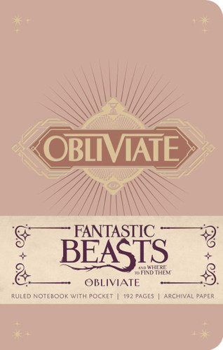 Fantastic Beasts and Where to Find Them: Obliviate Hardcover Ruled Notebook (Harry Potter) book cover by Insight Editions