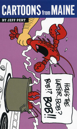 Cartoons from Maine: How's the Water, Bob? book cover by Jeff Pert