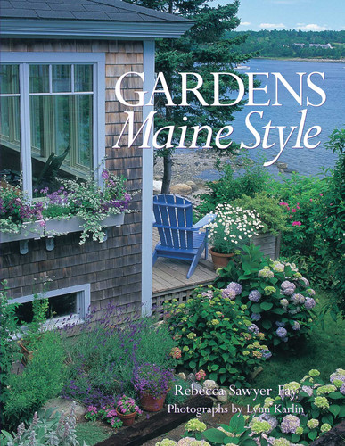 Gardens Maine Style book cover by Rebecca Sawyer-Fay