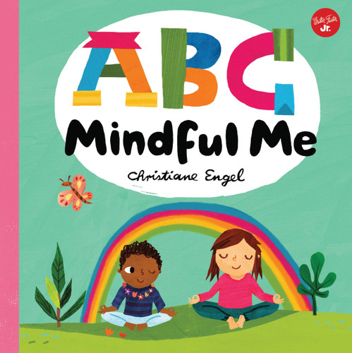 ABC for Me: ABC Mindful Me (ABC for Me #4) book cover by Christiane Engel