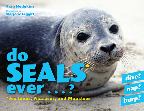 Do Seals Ever . . . ? book cover by Fran Hodgkins