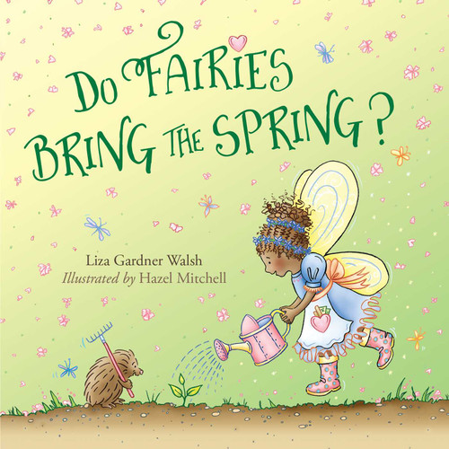 Do Fairies Bring the Spring? book cover by Liza Gardner Walsh