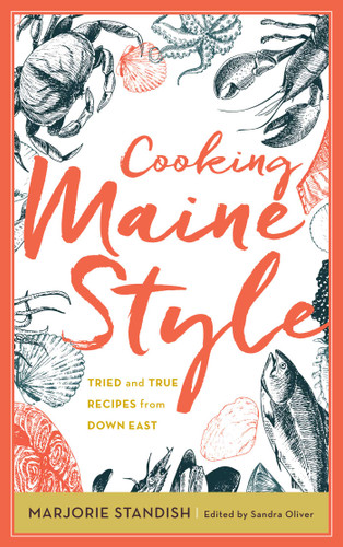 Cooking Maine Style: Tried and True Recipes from Down East book cover by Sandra Oliver