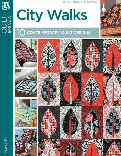 City Walks—10 Contemporary Quilt Designs: 10 Contemporary Quilt Designs book cover by Nancy Rink