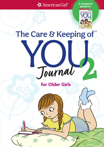The Care and Keeping of You 2 Journal (American Girl® Wellbeing) book cover by Dr. Cara Natterson