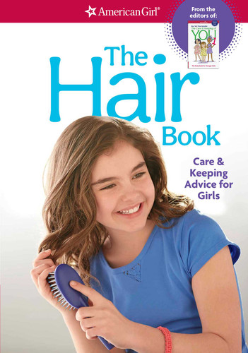 The Hair Book: Care & Keeping Advice for Girls (American Girl® Wellbeing) book cover by Mary Richards Beaumont
