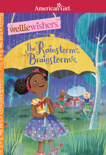 The Rainstorm Brainstorm (American Girl® WellieWishers™) book cover by Valerie Tripp