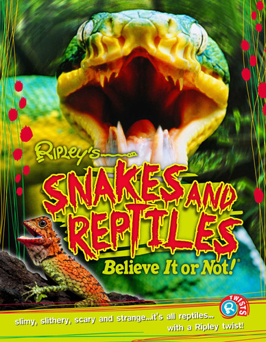 Ripley Twists: Snakes & Reptiles (TWIST) book cover by 