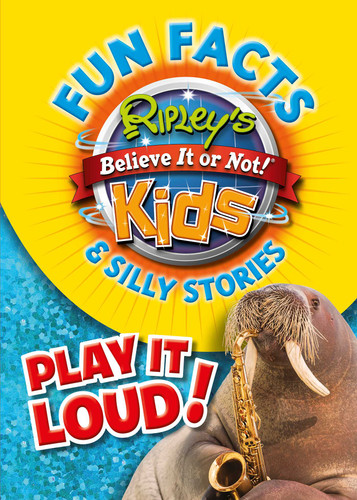 Ripley's Fun Facts & Silly Stories: PLAY IT LOUD! (Fun Facts) book cover by 