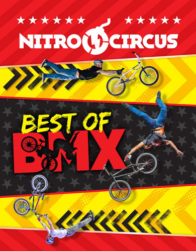 Nitro Circus Best of BMX (NITRO CIRCUS) book cover by 